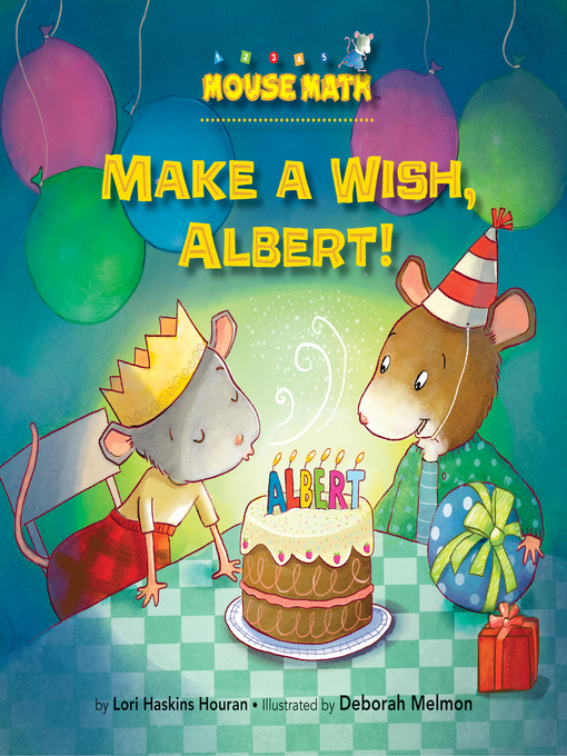 Title details for Make a Wish, Albert! by Lori Haskins Houran - Available